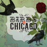 Birds of Chicago - Birds of Chicago - 